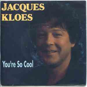 Jacques Kloes - You're So Cool
