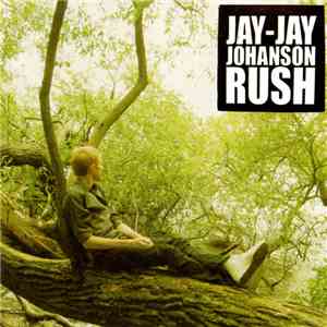 Jay-Jay Johanson - Rush