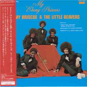 Jimmy Briscoe & The Little Beavers - My Ebony Princess