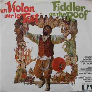 John Williams  - Un Violon sur le Toit / Fiddler On The Roof (Original Motion Picture Soundtrack Recording)