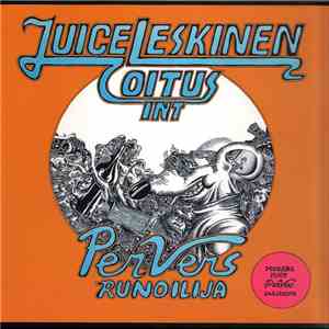 Juice Leskinen & Coitus Int. - Per Vers, Runoilija