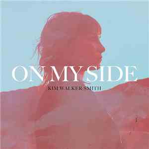 Kim Walker-Smith - On My Side