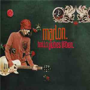 Marlon  - Hallo Liebes Leben