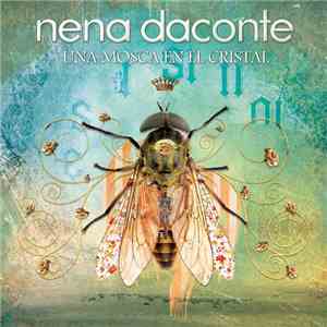 Nena Daconte - Una Mosca En El Cristal