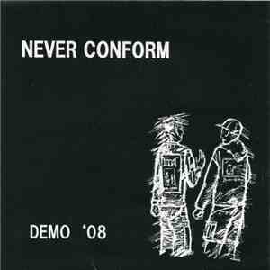 Never Conform - Demo '08