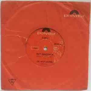 Os Mutantes - Bat Macumba / Ave Gencis Khan