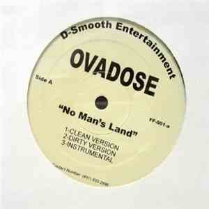Ovadose - No Man's Land / Adrenalin Rush