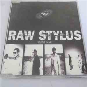 Raw Stylus - Believe In Me