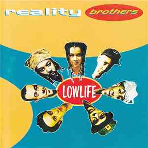 Reality Brothers - Lowlife