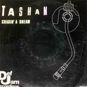 Tashan - Chasin' A Dream / Got The Right Attitude