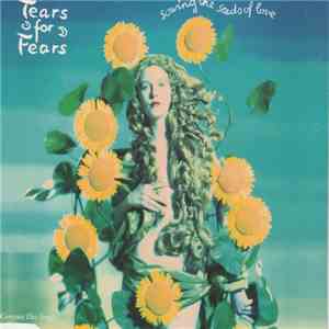 Tears For Fears - Sowing The Seeds Of Love