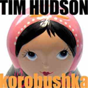 Tim Hudson - Korobushka