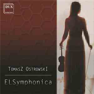 Tomasz Ostrowski - ELSymphonica