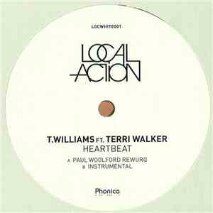 T.Williams Feat. Terri Walker - Heartbeat (Paul Woolford Rewurq)