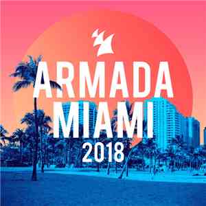 Various - Armada Miami 2018