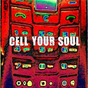 Various - Cell Your Soul