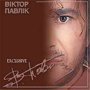Віктор Павлік - Exclusive
