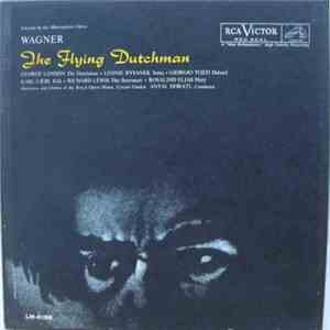 Wagner, Antal Dorati, George London , Leonie Rysanek, Rosalind Elias, Karl Liebl, Richard Lewis - The Flying Dutchman