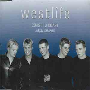 Westlife - Coast To Coast (Album Sampler)