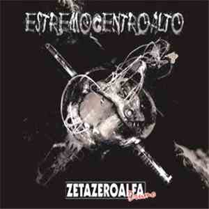 Zetazeroalfa Drumo - Estremocentroalto