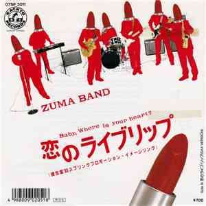 Zuma Band - Baby, Where Is Your Heart? (恋のライブ・リップ )