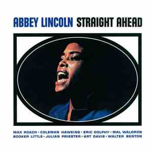 Abbey Lincoln - Straight Ahead