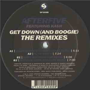 Afterfive - Get Down (And Boogie) (The Remixes)