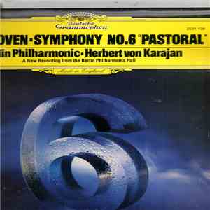 Beethoven / Herbert von Karajan, Berliner Philharmoniker - Symphony No.6 "Pastoral"