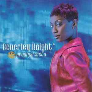 Beverley Knight - Prodigal Sista