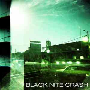 Black Nite Crash - Nevergreen