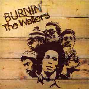 Bob Marley & The Wailers - Burnin'