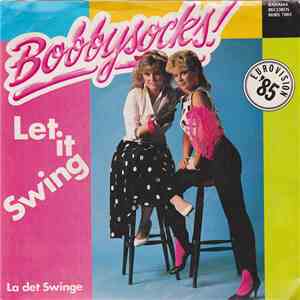 Bobbysocks! - Let It Swing
