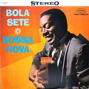 Bola Sete - Bossa Nova