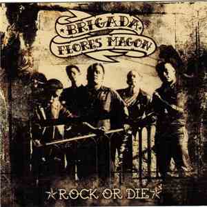 Brigada Flores Magon - Rock Or Die