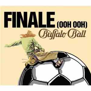 Buffalo Ball - Finale (Ooh Ooh) (Ace Da Brain Mix)