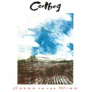 Ceolbeg - Seeds To The Wind