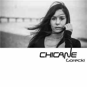 Chicane - Gorecki