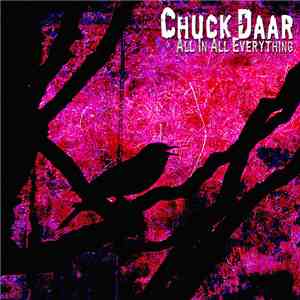 Chuck Daar - All In All Everything