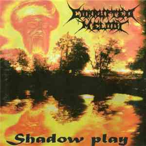 Corrupted Melody - Shadow Play