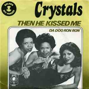 Crystals - Then He Kissed Me
