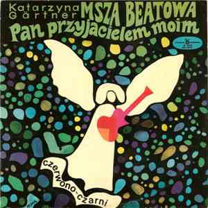 Czerwono-Czarni - Pan Przyjacielem Moim - Msza Beatowa