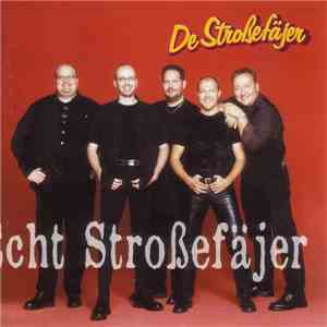 De Stroßefäjer - Echt Stroßefäjer