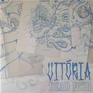 Dead Fish - Vitória