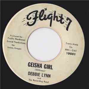 Debbie Lynn And The Recording Band - Geisha Girl / Fujiyama Mama