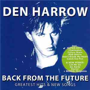 Den Harrow - Back From The Future