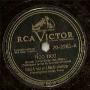 Desi Arnaz And His Orchestra - Tico Tico / Peanut Vendor