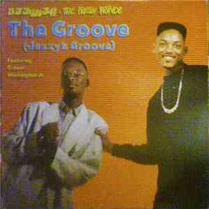 D.J. Jazzy Jeff & The Fresh Prince - The Groove (Jazzy's Groove)