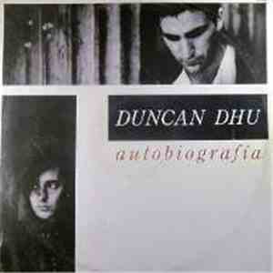 Duncan Dhu - Autobiografia