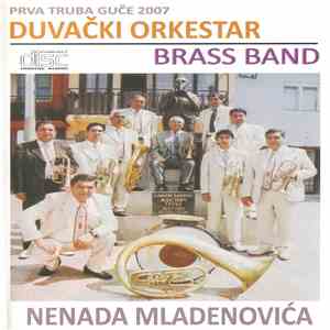 Duvački Orkestar Nenada Mladenovića - Duvački Orkestar Nenada Mladenovića (Brass Band Of Nenad Mladenovića)