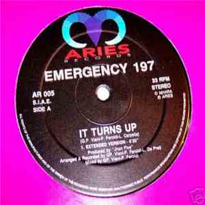 Emergency 197 - It Turns Up